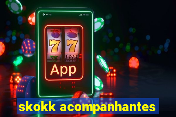 skokk acompanhantes